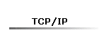 TCP/IP